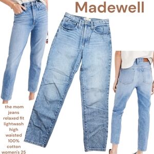 Madewell the mom jeans relaxed fit lightwash high waisted 100% cotton women's 25
